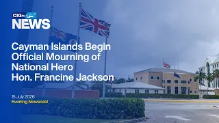 Cayman Islands Begin Official Mourning of National Hero | Wednesday 15 July | CIGtv News