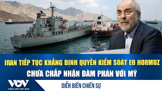 Diễn biến chiến sự 1/7: Iran khẳng định quyền kiểm soát eo Hormuz, chưa chấp nhận đàm phán với Mỹ