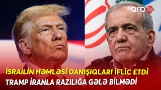 İsrail Trampın şərtini heçə saydı: İran ABŞ-nin təklifini BİRBAŞA RƏDD ETDİ - Danışıqlarda fiyasko