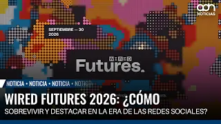Wired Futures 2026: How to survive and stand out in the social media era?