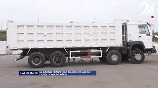 GABON ECONOMY: CUSTOMS FINALIZES THE SECOND PHASE OF THE AUCTION