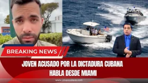 JOVEN ACUSADO POR LA DICTADURA CUBANA HABLA DESDE MIAMI - America Noticias USA