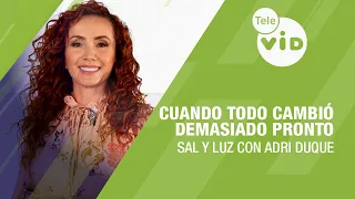 When Everything Changed Too Soon 🌤️ Salt and Light with Adri Duque | Tele VID