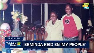 #TeleislasNews I Ermida Reid en 'My People'