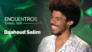 Encuentros Canal Sur | Daahoud Salim, pianista y compositor