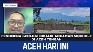 Fenomena Geologi Dibalik Ancaman Sinkhole Di Aceh Tengah | Berita Aceh Hari Ini