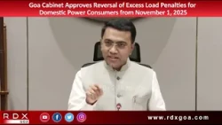 Goa Cabinet Approves Reversal of Excess Load Penalties for Domestic Consumers from November 1, 2025