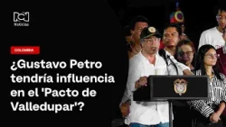 Could President Gustavo Petro be implicated in what lies behind the 'Valledupar Pact'?