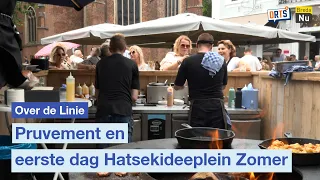 Pruvement en eerste dag Hatsekideeplein Zomer