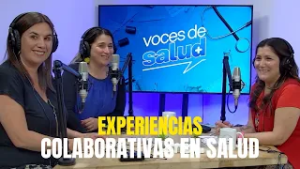 ?️? Voces de Salud: tejiendo alianzas desde la universidad regional