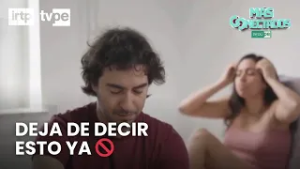 ? Las frases que debes evitar si no quieres agravar un problema | “Más conectados”