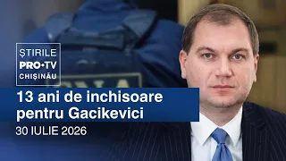 PRO TV News (5:00 PM) | 13 YEARS IN PRISON FOR GACIKEVICI | Moldova