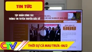 THỜI SỰ CÀ MAU TRƯA 06-2-2026 |  TẬP HUẤN CÔNG TÁC THÔNG TIN TUYÊN TRUYỀN BẦU CỬ