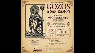 Presentación de los históricos Gozos de San Ramón