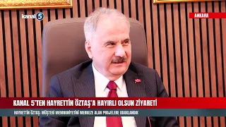 🔴 CONGRATULATORY VISIT TO HAYRETTİN ÖZTAŞ FROM KANAL 5