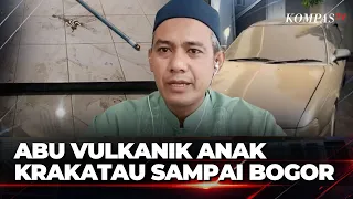 Terkini! Abu Vulkanik Letusan Gunung Anak Krakatau Sampai ke Bogor, Ini Kata Warga