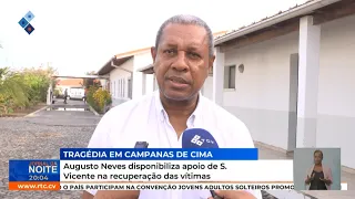 Fogo Tragedy: Augusto Neves offers support from São Vicente for victim recovery