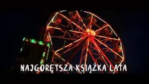 Najgorętsza Książka Lata 2017 - spot 2