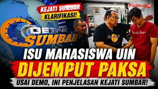 West Sumatra High Prosecutor's Office Clarifies Rumors of UIN Student Being Forcibly Taken After ...
