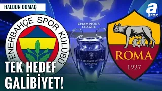Fenerbahçe Roma Engelini Nasıl Aşabilir? | Şampiyonlar Ligi'nde İlk Hafta Başlıyor! | Sabah Sporu