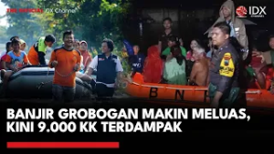 Banjir Grobogan Makin Meluas, Kini 9.000 KK Terdampak | IDXC UPDATE