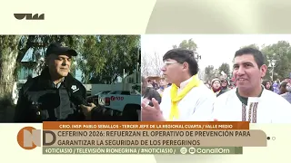 Ceferino 2026: Prevention operation strengthened to ensure pilgrim safety