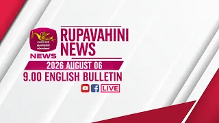 2026-08-06 | Rupavahini English News | 9.00PM