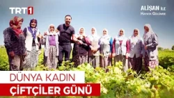Alişan ile Hayata Gülümse, Dünya Kadın Çiftçiler Günü özel bölümüyle yarın TRT 1'de!