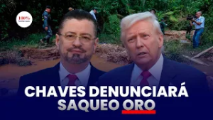 Chaves denunciará ante Trump robo de oro que cruza a Nicaragua.