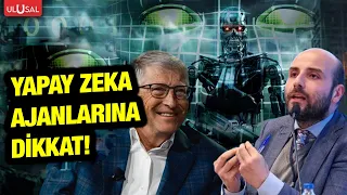 Yapay zeka ajanlarına dikkat!  - Prof. Dr. Ali Murat Kırık