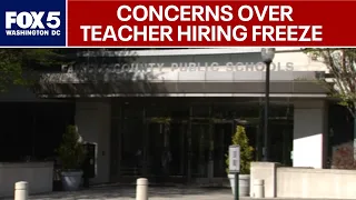 Fairfax County teacher hiring freeze prompts concerns