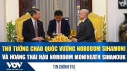 Prime Minister pays courtesy call on King Norodom Sihamoni and Queen Mother Norodom Monineath Sih...