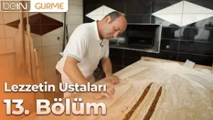 Lezzetin Ustaları 13. Bölüm: Espiye Pidesi Çağlar Usta