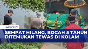 Hilang 3 Hari, Bocah 5 Tahun Ditemukan Tewas di Kolam Bekas Galian Pasir di Kediri | BERITA UTAMA