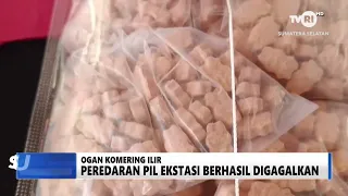 SUMSEL HARI INI - PEREDARAN PIL EKSTASI BERHASIL DIGAGALKAN
