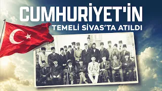 The Cornerstone of the War of Independence: Sivas Congress is 107 Years Old