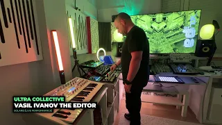 Ultra Collective Sessions - Vasil Ivanov The Editor - Solaris