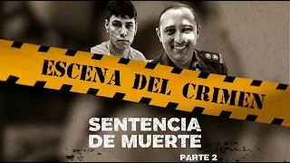 DEATH SENTENCE - THE MURDER OF LIEUTENANT COLONEL GUILLERMO MORAL (PART 2)