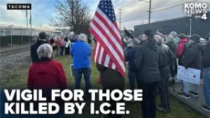 Vigil in Tacoma honors those killed by federal agents, died while in ICE custody