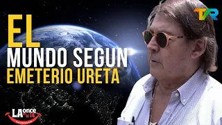 THE WORLD ACCORDING TO EMETERIO URETA TEA TIME ON CHANNEL 14 | JULY 29, 2026