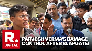 Parvesh Verma's Self Defence After Slapgate Caught On Cam In Delhi