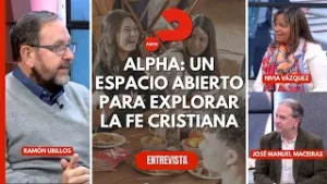 ¿Qué es Alpha y cómo ha transformado miles de vidas en España? // Entrevista Alpha España
