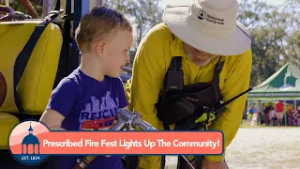 Prescribed Fire Fest Lights Up The Community!