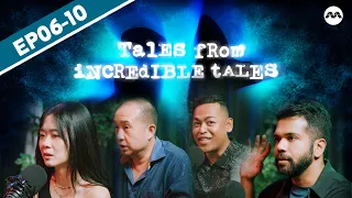 Krasue Caught On Camera?! 🎥 | Tales From Incredible Tales S3 EP6-10 #Marathon