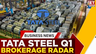 Tata Steel Delivers In-Line Q1, But Why Are Brokerages Still Divided? | Business News | ET Now