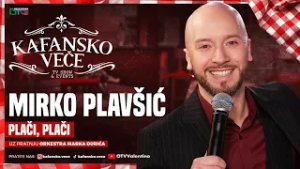 MIRKO PLAVSIC - PLACI PLACI | UZIVO | ORK. MARKO DJUKIC | 2026 | OTV VALENTINO