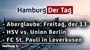 Hamburg Der Tag vom 13.02.2026