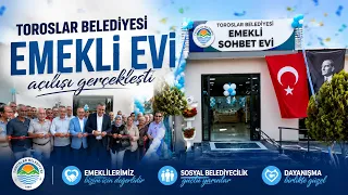 Toroslar Belediyesi Emekli Evi açılışı gerçekleşti...