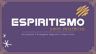 Fate According to Spiritism | 07/28/2026