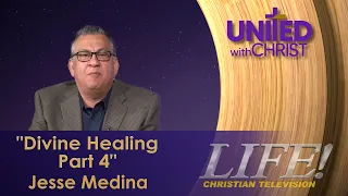 "Divine Healing Part 4" - Jesse Medina (United 9 24 26)